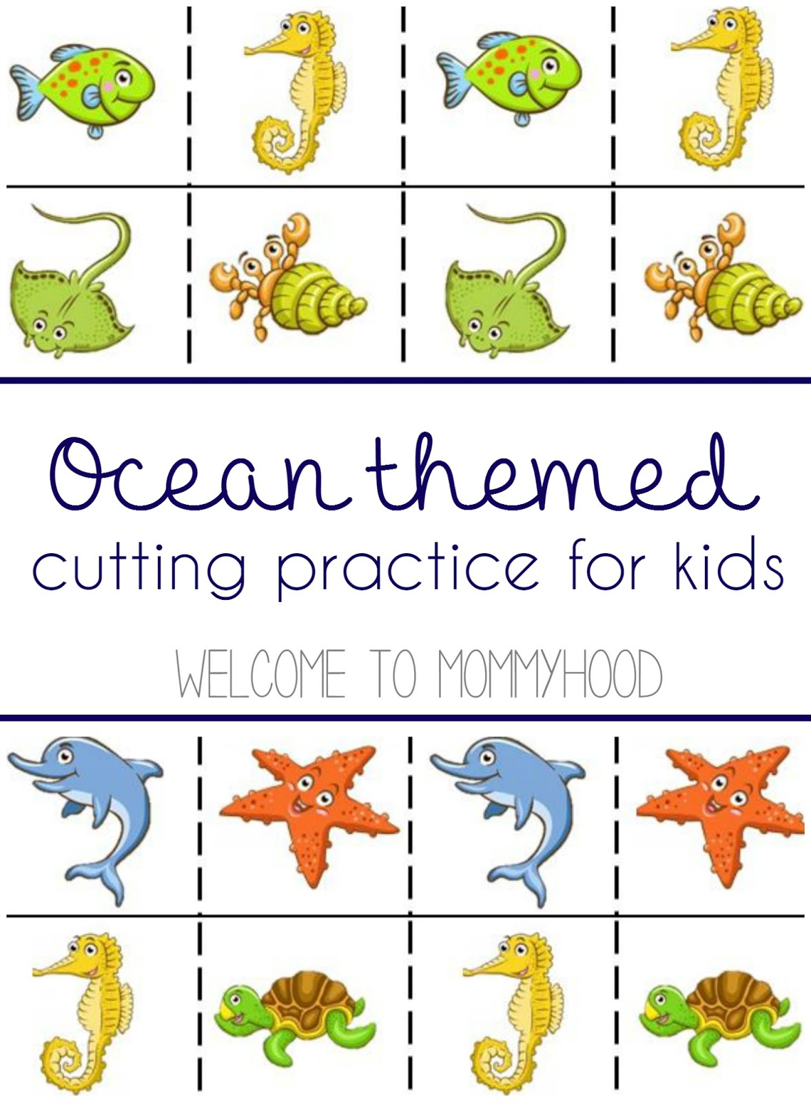 Welcome To Mommyhood A Guide To Cutting Activities And Free Ocean 