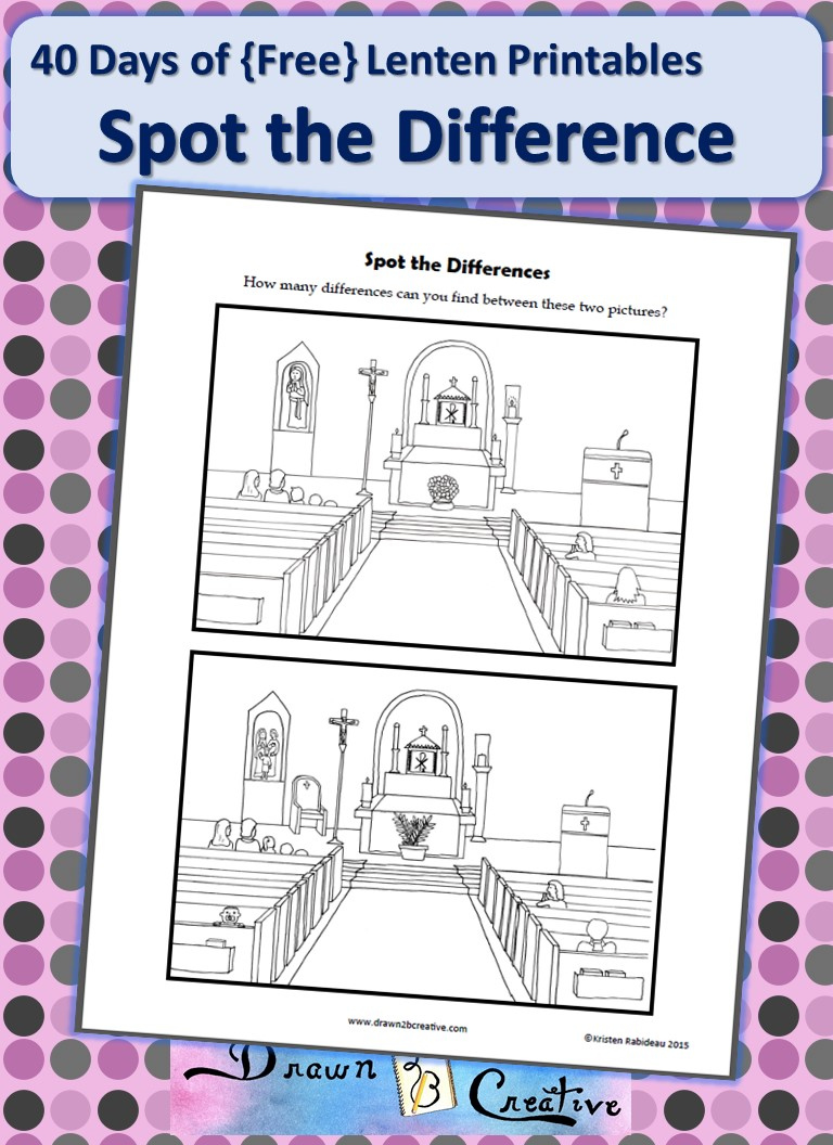 40 Days Of Free Lenten Printables Spot The Difference Drawn2BCreative