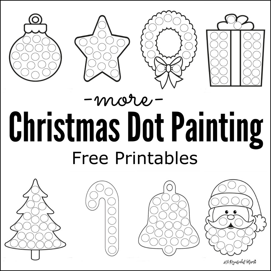 More Christmas Dot Painting {Free Printables} - The Resourceful Mama pertaining to Free Preschool Christmas Worksheets Printables