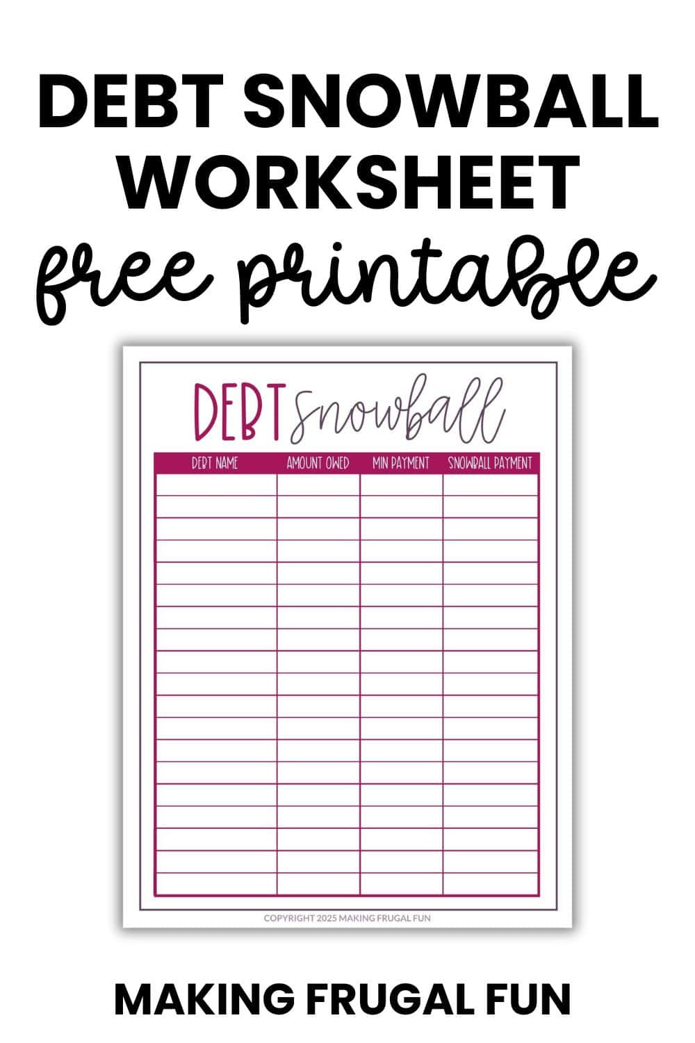 Free Printable Debt Snowball Worksheet - Making Frugal Fun in Debt Snowball Worksheets Free Printable