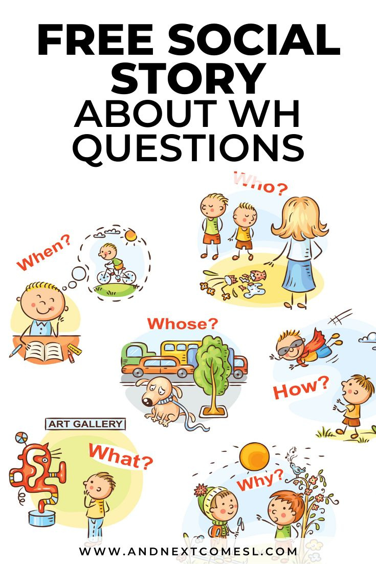 Free Printable Social Story For Teaching Wh Questions for Free Printable Wh Questions Worksheets