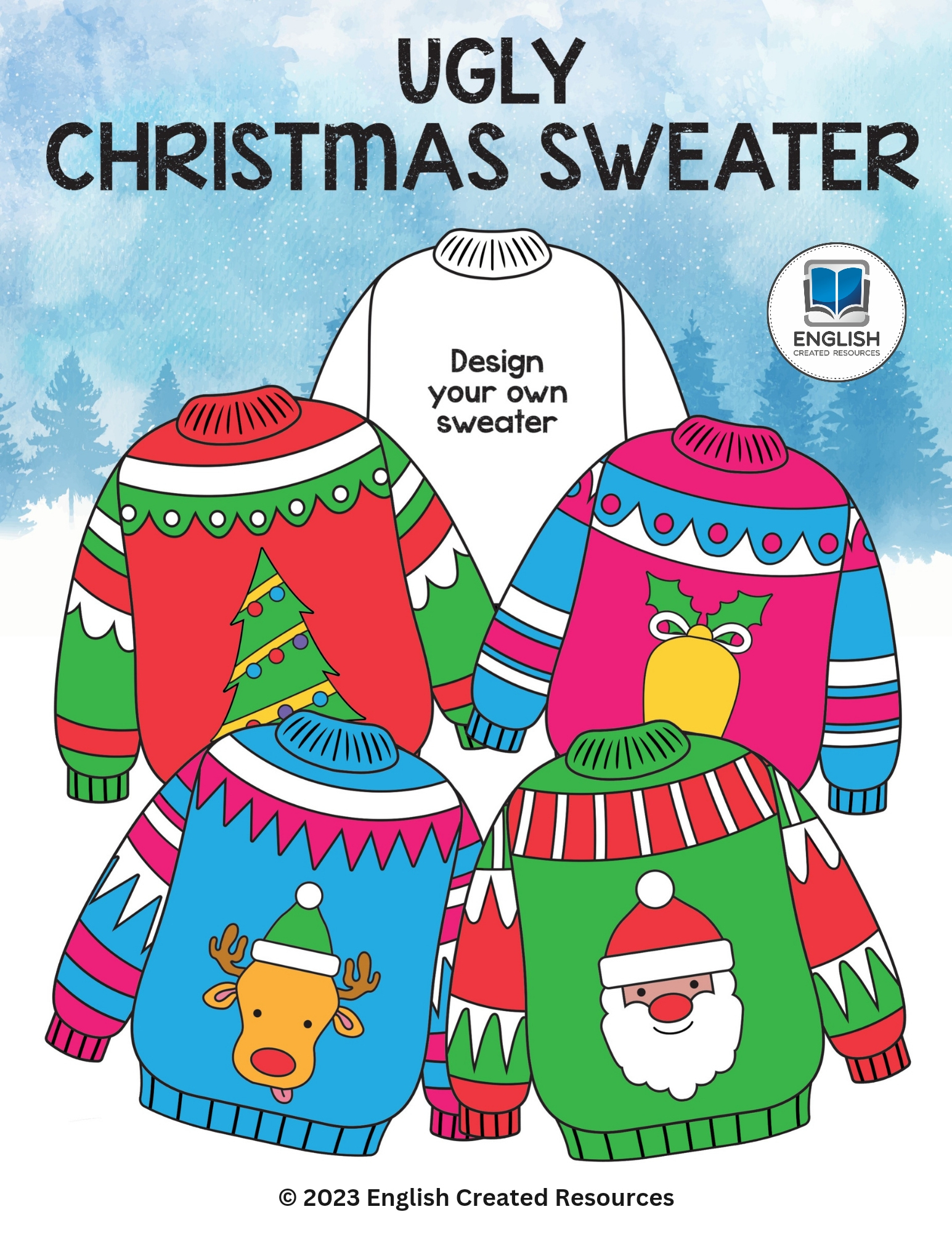 Ugly Christmas Sweater Craft - English Created Resources pertaining to Design Your Own Ugly Christmas Sweater Worksheets
